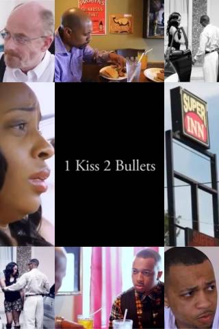 1 Kiss, 2 Bullets